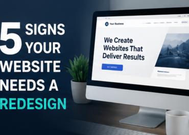 Five Signs Your Website Needs a Redesign