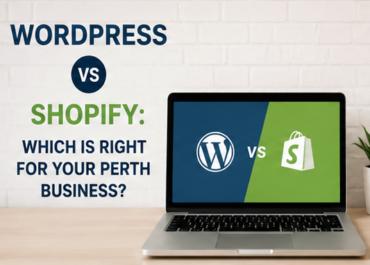 WordPress vs Shopify: Which is Right for Your Perth Business?