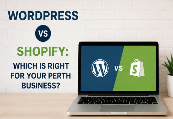 Wordpress vs Shopify in Perth